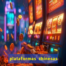 plataformas chinesas de apostas